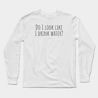 Do I Look Long Sleeve T-Shirt